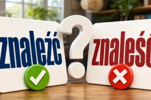 Znaleźć czy znaleść – która forma jest poprawna?